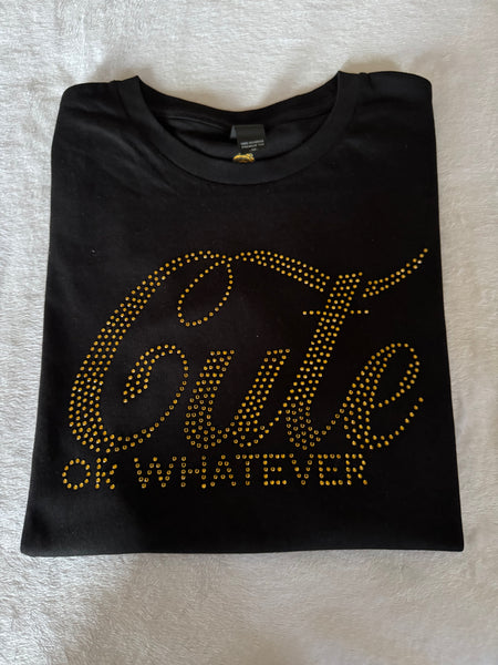 Cute or whatever rhinestone image on a unisex t-shirt