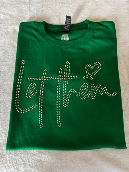 Let them rhinestone short sleeve t-shirt