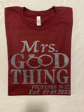 Mr. and Mrs. Good Thing t-shirts