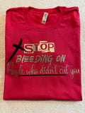 Stop Bleeding On People Who Didn't Cut You