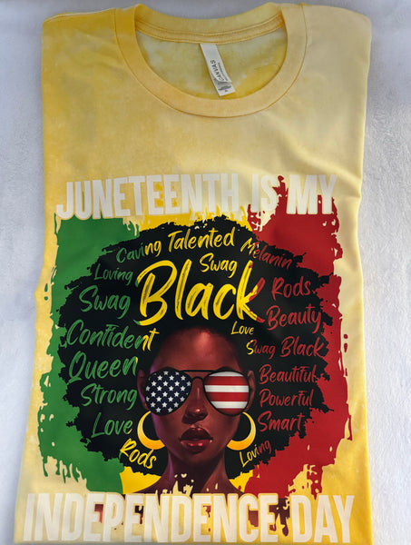 Juneteenth Is my Independence Day t-shirt
