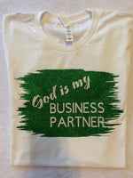 God is my Business Partner t-shirt