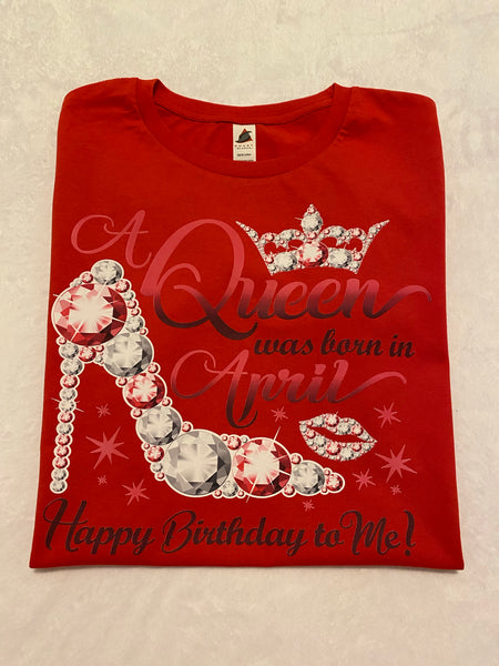 A Queen was born t-shirt