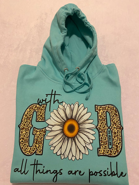 With God all things are possible hoodie