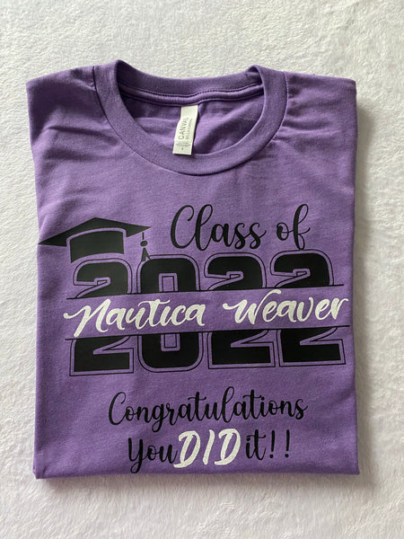 Class of 22. Congratulations you Did it t-shirt