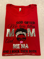 God gifted me two titles t-shirt