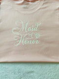 Maid of honor t-shirt