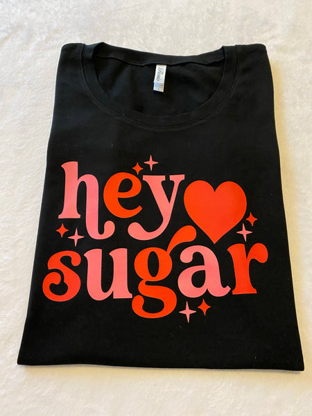 Hey Sugar t-shirt