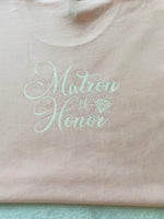 Matron of honor t-shirt