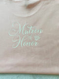 Matron of honor t-shirt
