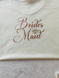 Brides Maids t-shirt
