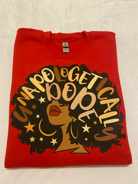 Unapologetically Dope unisex sweatshirt