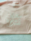 Mother of the bride t-shirt