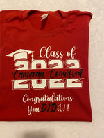 Class of 22. Congratulations you Did it t-shirt